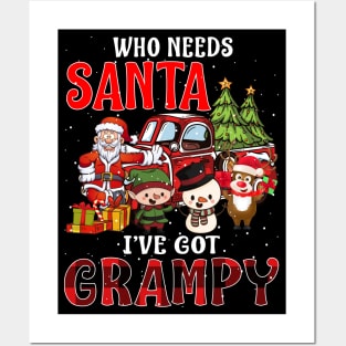 Who Needs Santa Ive Got Grampy Funny Matching Family Christmas Gift Posters and Art